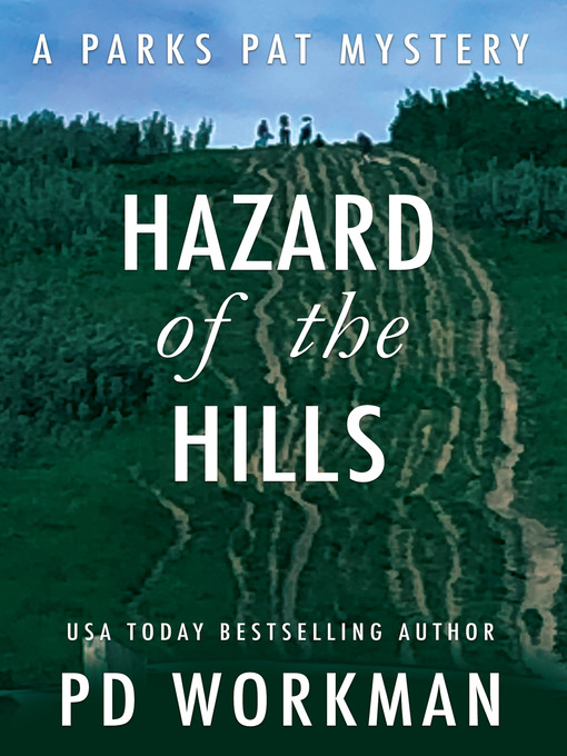 Title details for Hazard of the Hills by P.D. Workman - Available